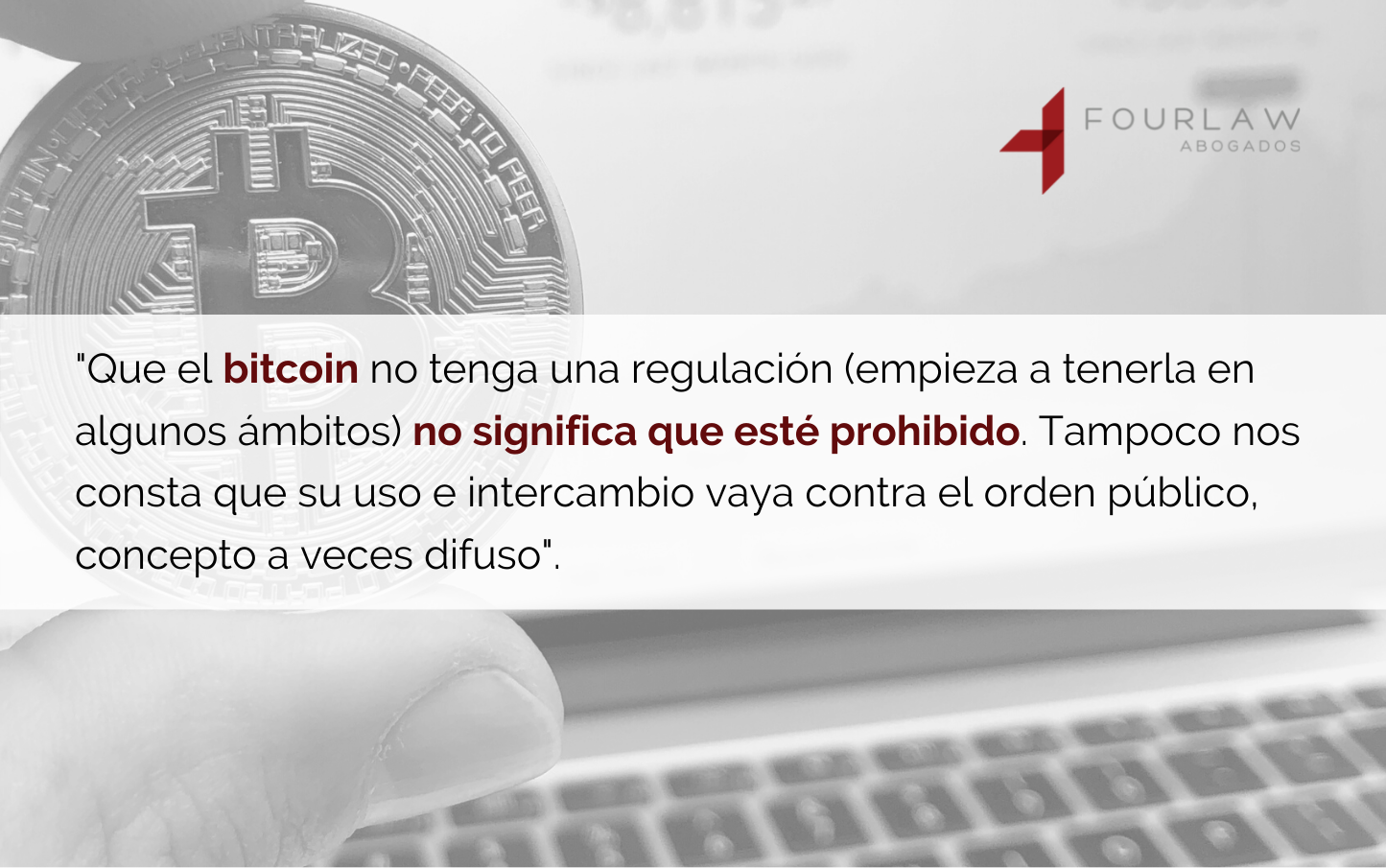 Los bitcoin llegan a nuestros tribunales: cuatro preguntas y respuestas  para entenderlo - Four Law Abogados