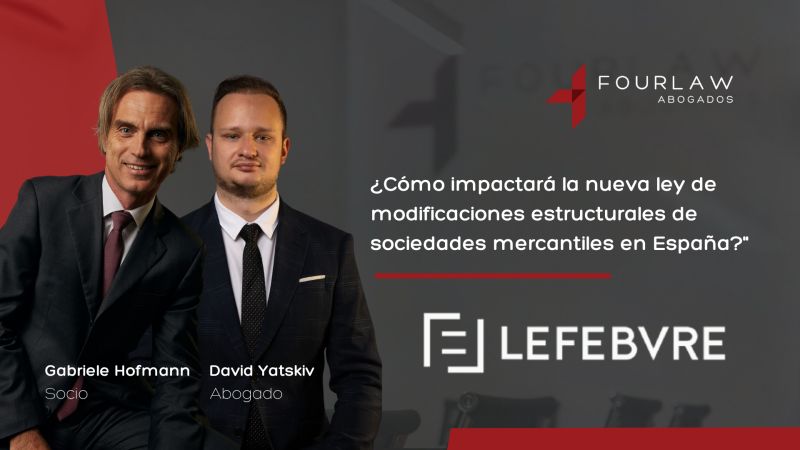 Operaciones de modificaciones estructurales de sociedades mercantiles: estas son las novedades