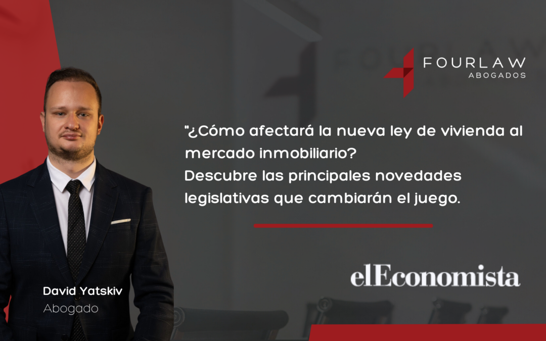 La nueva ley de vivienda y las novedades que cambiarán el mercado inmobiliario