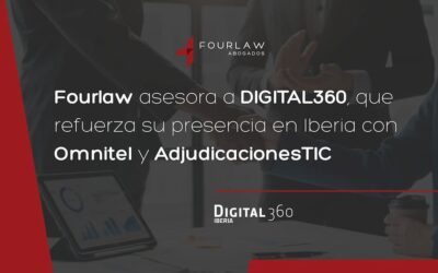 Fourlaw Abogados asesora a DIGITAL360 en su expansión en Iberia