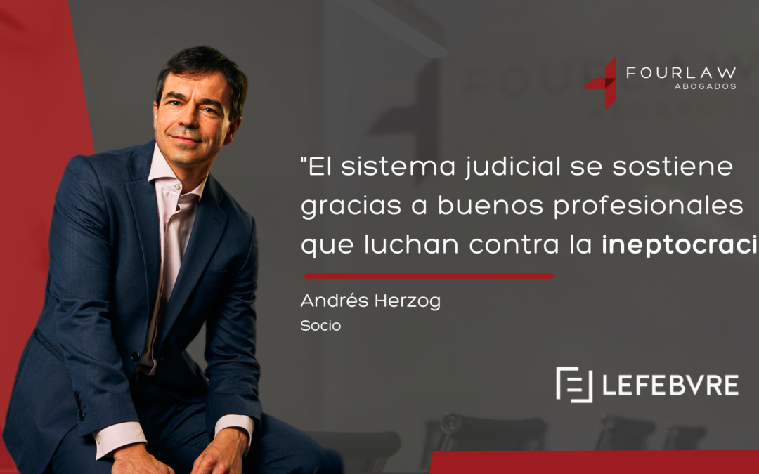 Andrés Herzog: «El sistema judicial se sostiene gracias a buenos profesionales que luchan contra la ineptocracia»