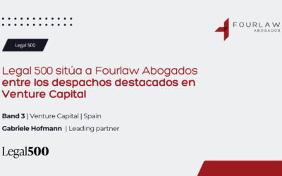 Fourlaw Abogados, reconocido por Legal 500 en Venture Capital
